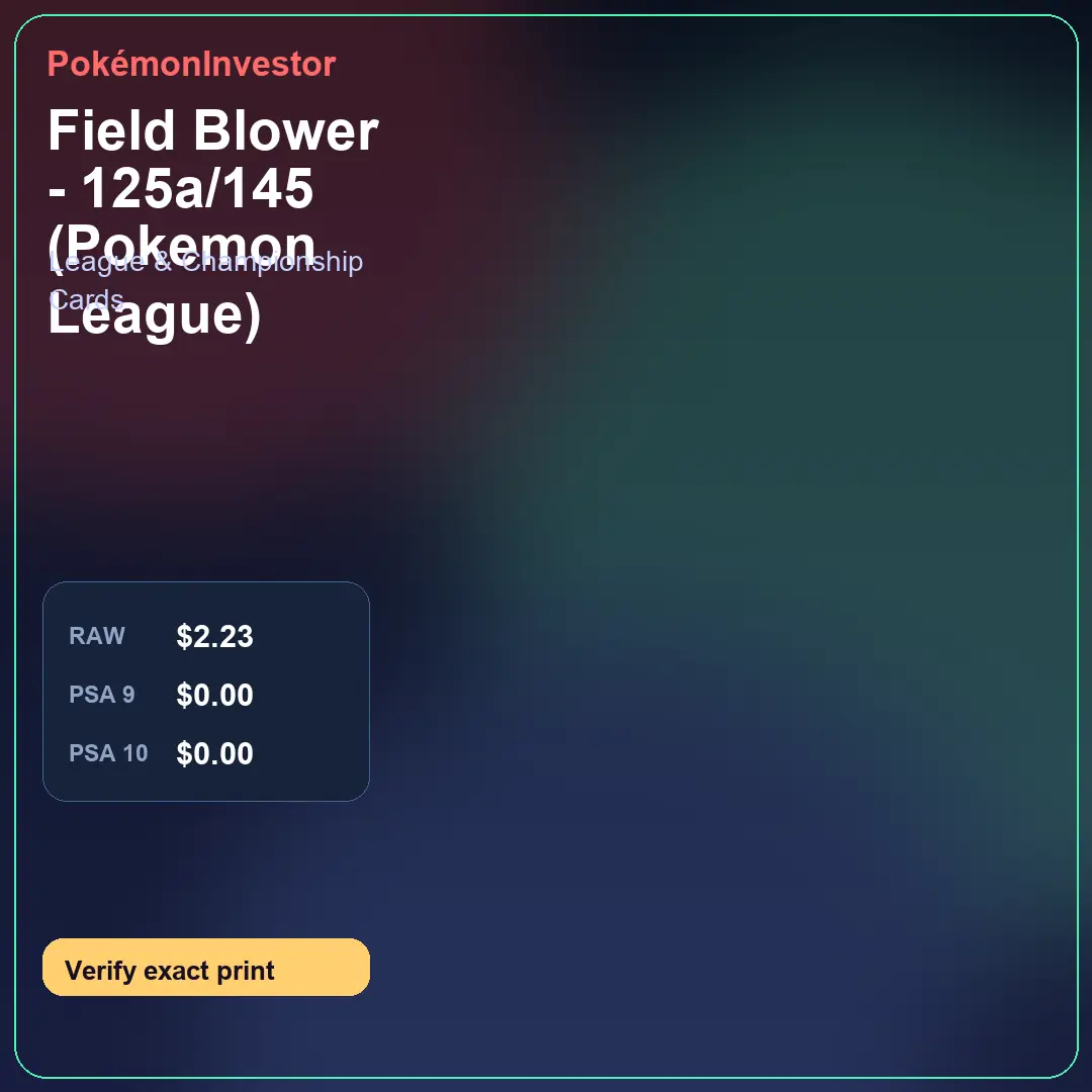 Card research image for Field Blower - 125a/145 (Pokemon League)