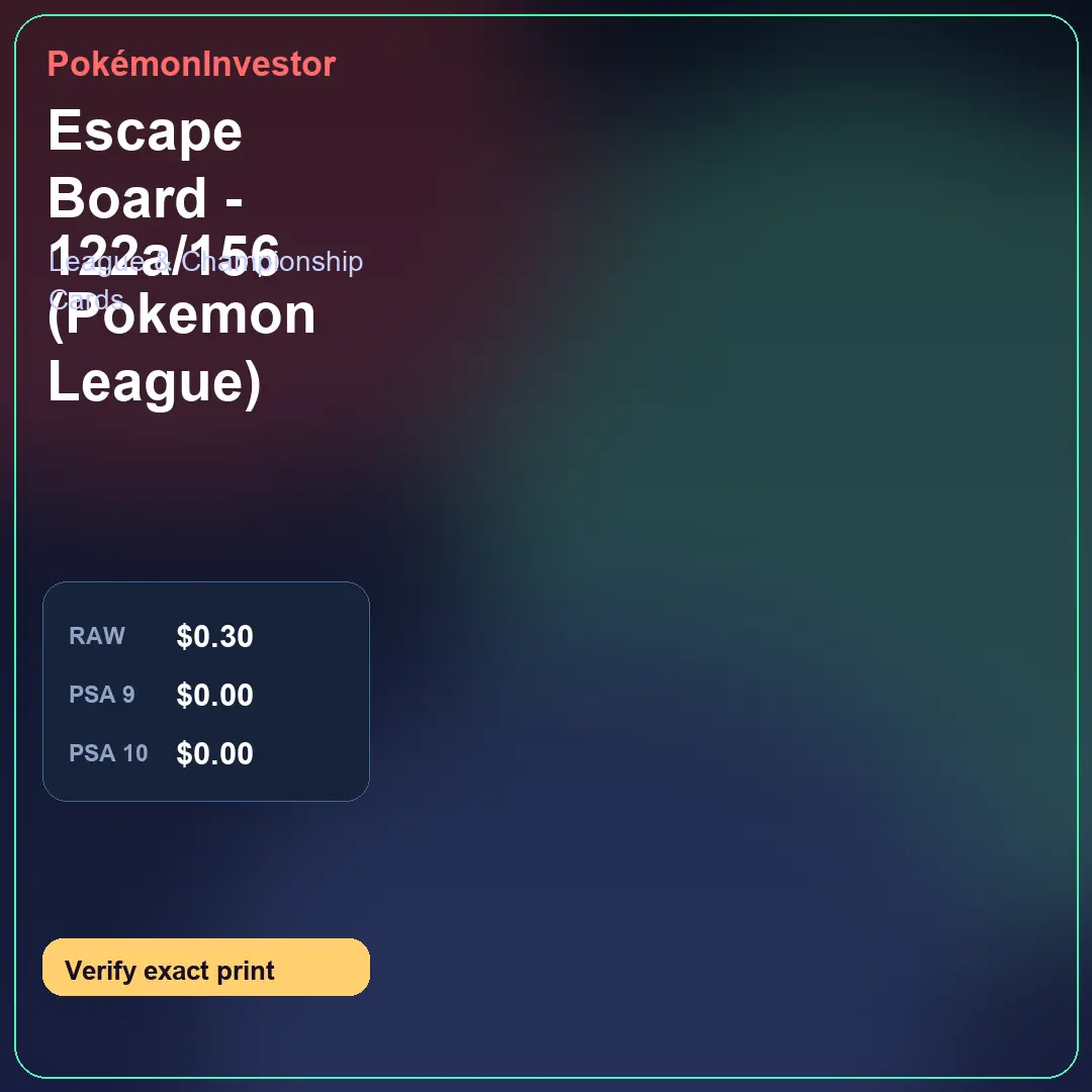 Card research image for Escape Board - 122a/156 (Pokemon League)