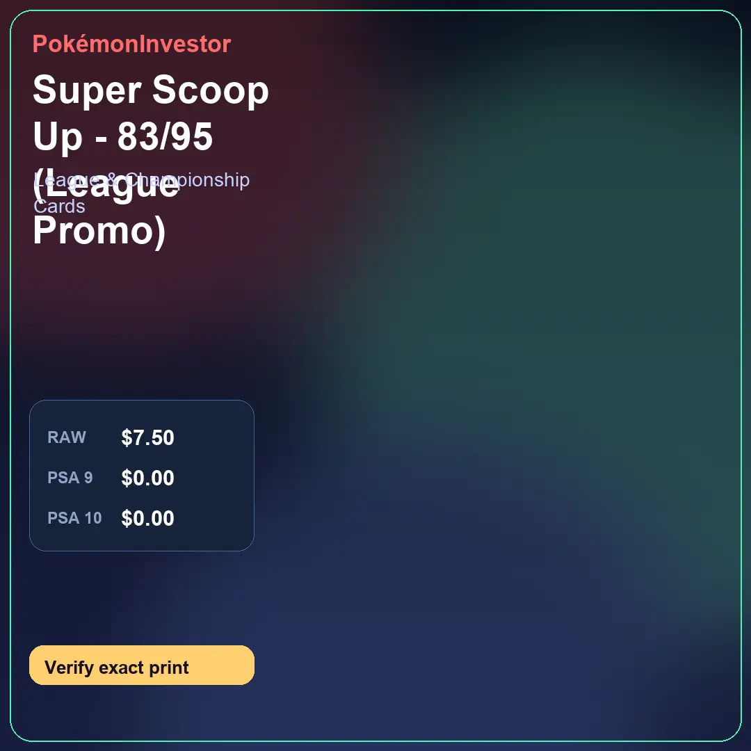 Card research image for Super Scoop Up - 83/95 (League Promo)