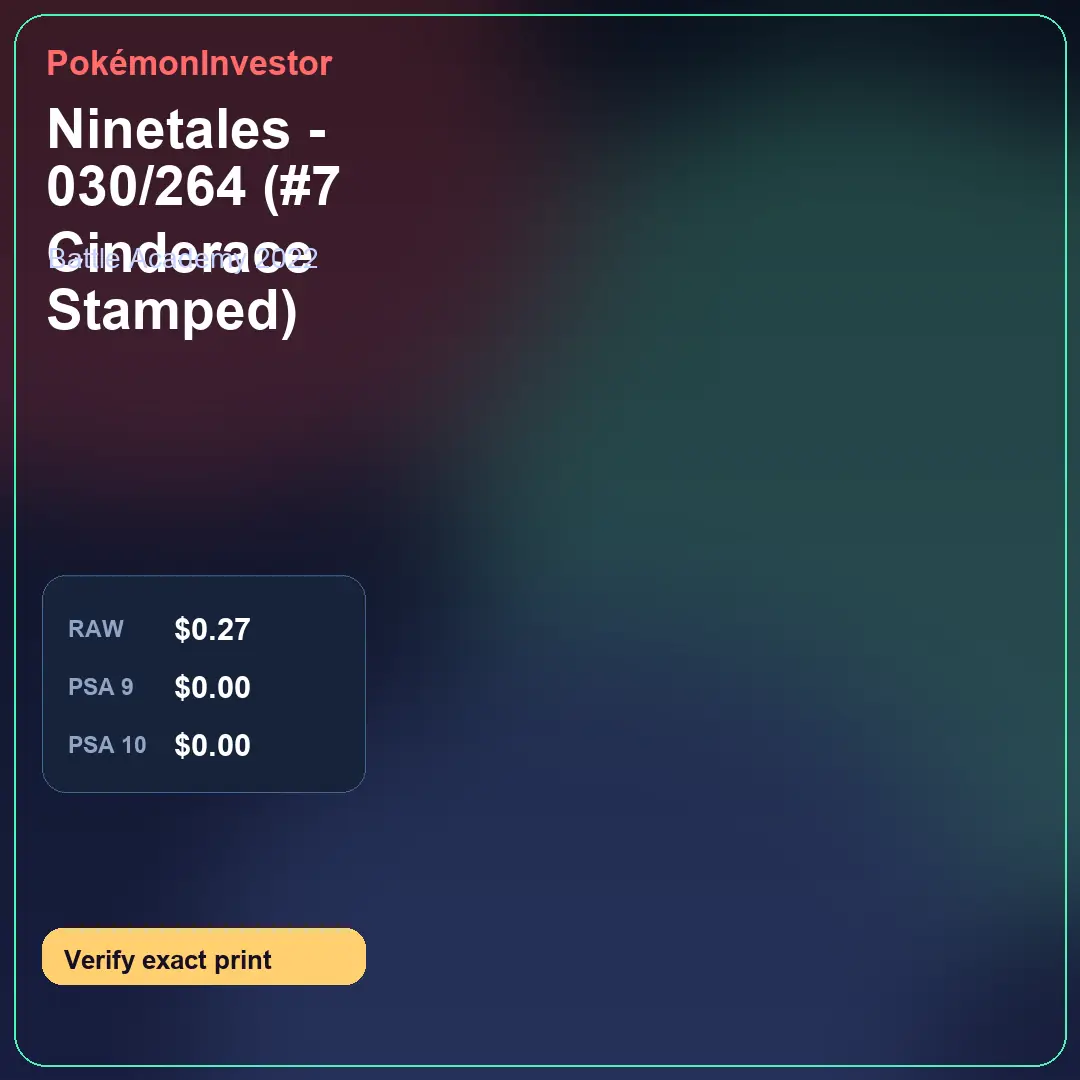 Card research image for Ninetales - 030/264 (#7 Cinderace Stamped)