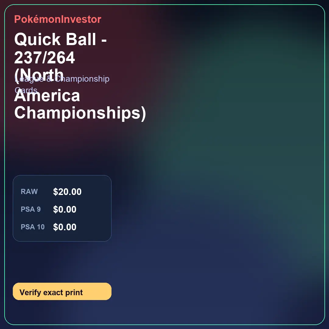 Card research image for Quick Ball - 237/264 (North America Championships)