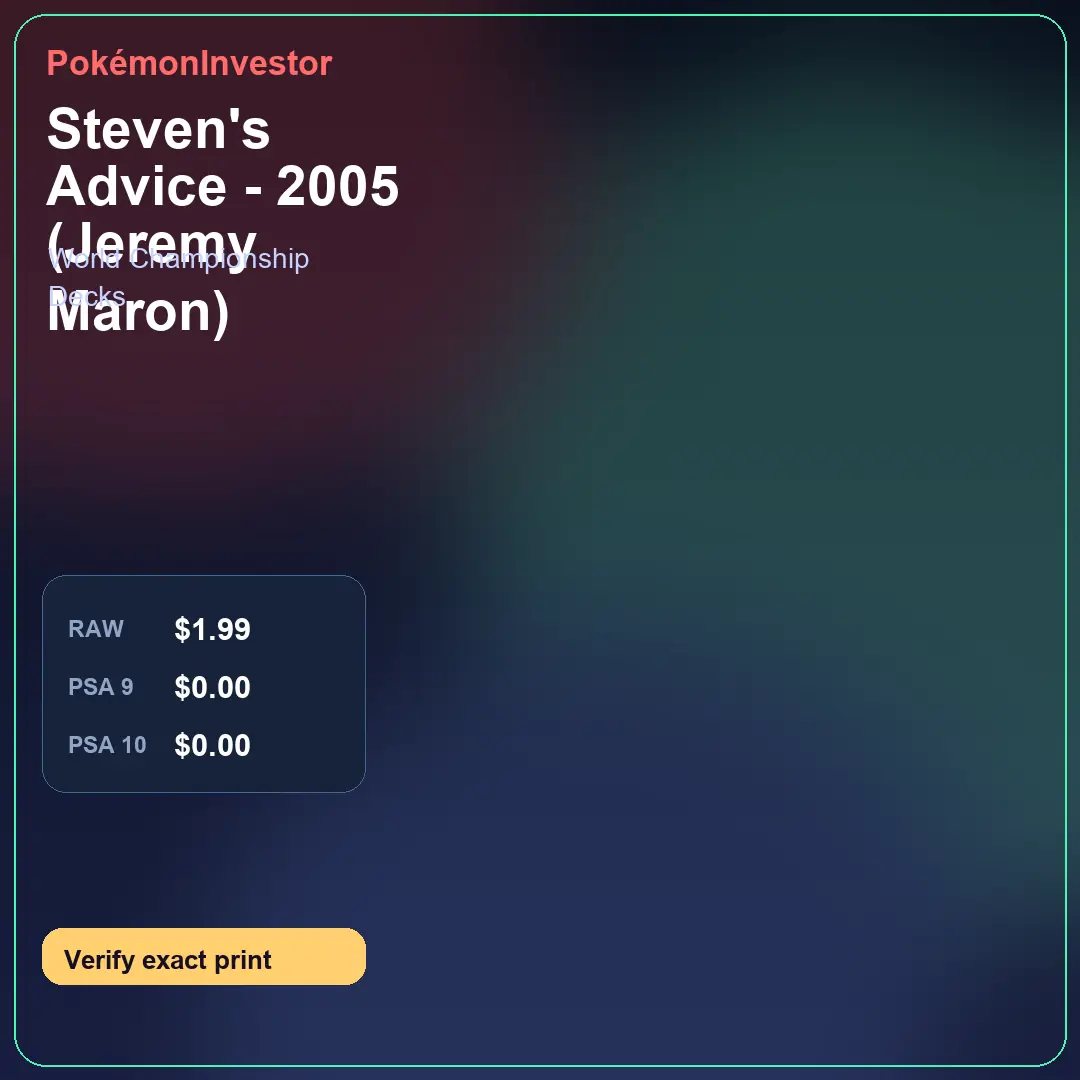 Card research image for Steven's Advice - 2005 (Jeremy Maron)