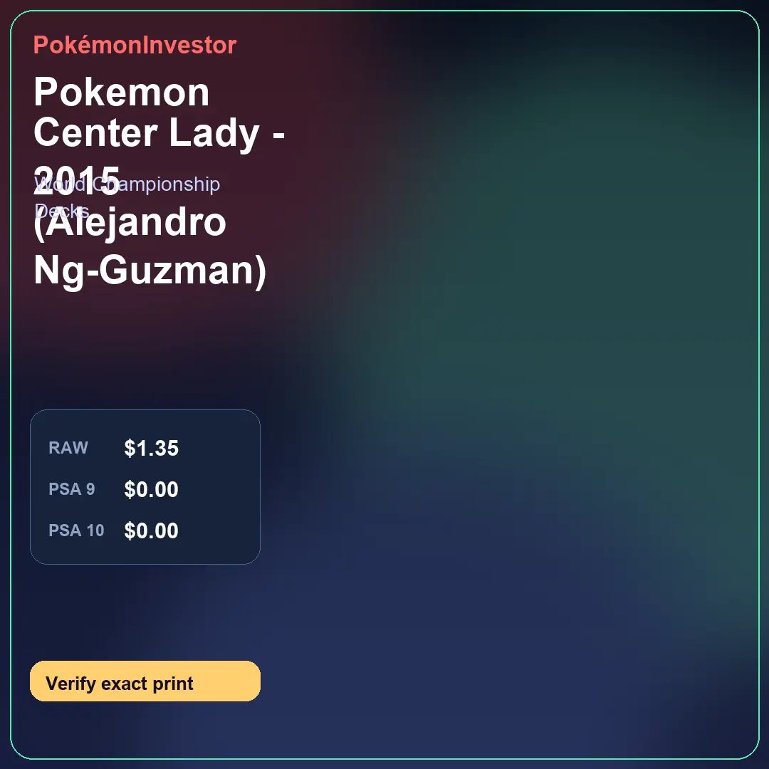 Card research image for Pokemon Center Lady - 2015 (Alejandro Ng-Guzman)