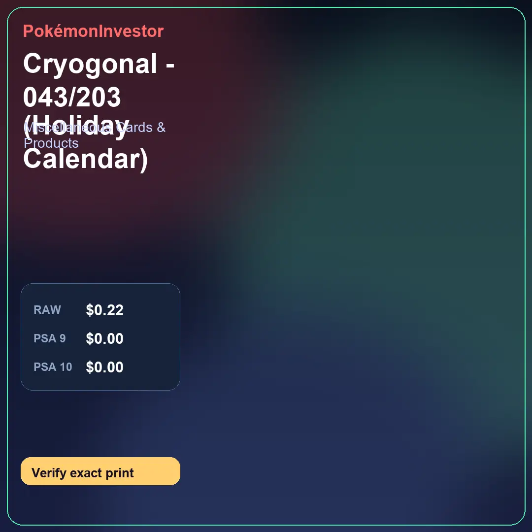 Card research image for Cryogonal - 043/203 (Holiday Calendar)