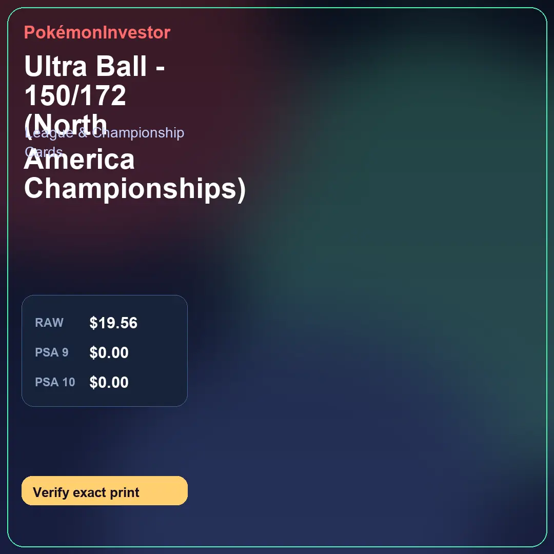 Card research image for Ultra Ball - 150/172 (North America Championships)