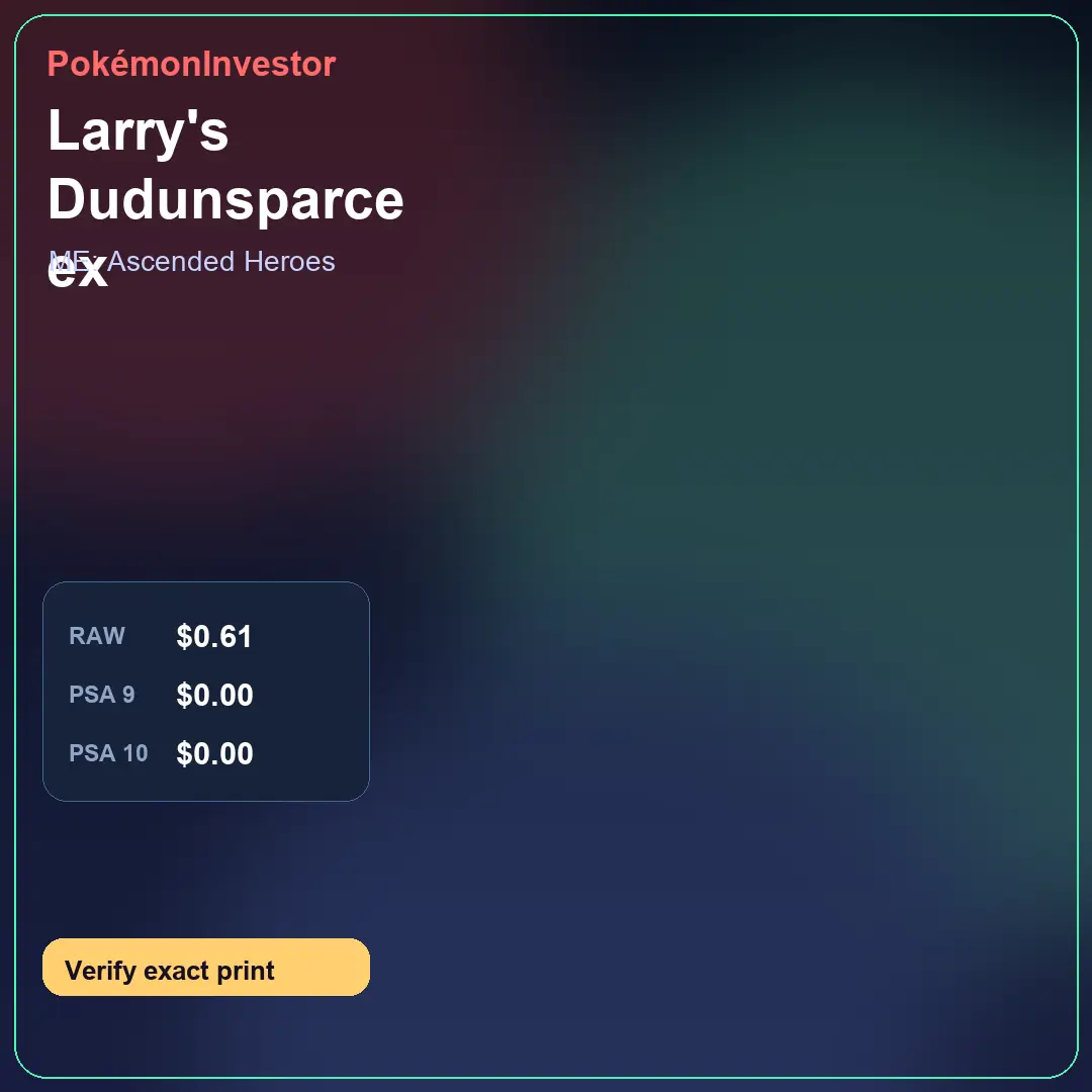 Card research image for Larry's Dudunsparce ex